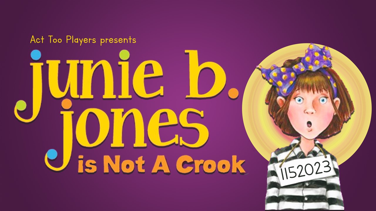 Franklin Theatre - Act Too: Junie B Jones